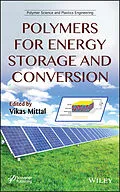 E-Book (epub) Polymers for Energy Storage and Conversion von Vikas Mittal