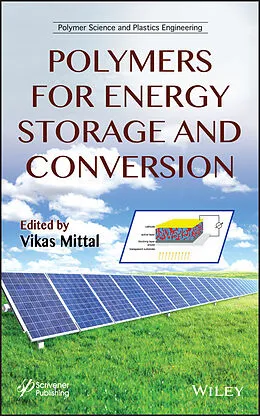 E-Book (pdf) Polymers for Energy Storage and Conversion von Vikas Mittal