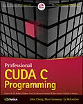 E-Book (pdf) Professional CUDA C Programming von John Cheng, Max Grossman, Ty McKercher