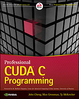 eBook (epub) Professional CUDA C Programming de John Cheng, Max Grossman, Ty McKercher
