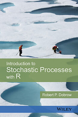 E-Book (pdf) Introduction to Stochastic Processes with R von Robert P. Dobrow