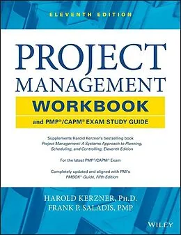 E-Book (epub) Project Management Workbook and PMP / CAPM Exam Study Guide von Harold Kerzner, Frank P. Saladis