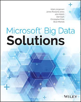 E-Book (pdf) Microsoft Big Data Solutions von Adam Jorgensen, James Rowland-Jones, John Welch