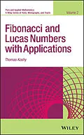 E-Book (epub) Fibonacci and Lucas Numbers with Applications von Thomas Koshy
