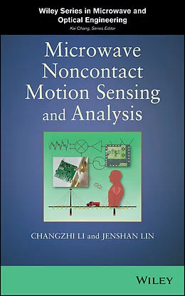 E-Book (pdf) Microwave Noncontact Motion Sensing and Analysis von Changzhi Li, Jenshan Lin