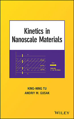 eBook (epub) Kinetics in Nanoscale Materials de King-Ning Tu, Andriy M. Gusak