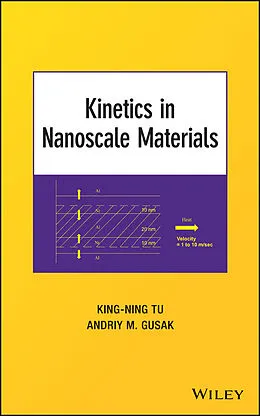 E-Book (epub) Kinetics in Nanoscale Materials von King-Ning Tu, Andriy M. Gusak