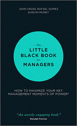 Livre Relié The Little Black Book for Managers de John Cross, Rafael Gomez, Kevin Money