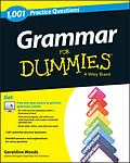 E-Book (pdf) Grammar For Dummies: 1,001 Practice Questions (+ Free Online Practice) von Geraldine Woods