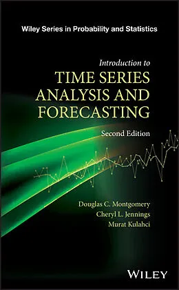 eBook (pdf) Introduction to Time Series Analysis and Forecasting, de Douglas C. Montgomery, Cheryl L. Jennings, Murat Kulahci