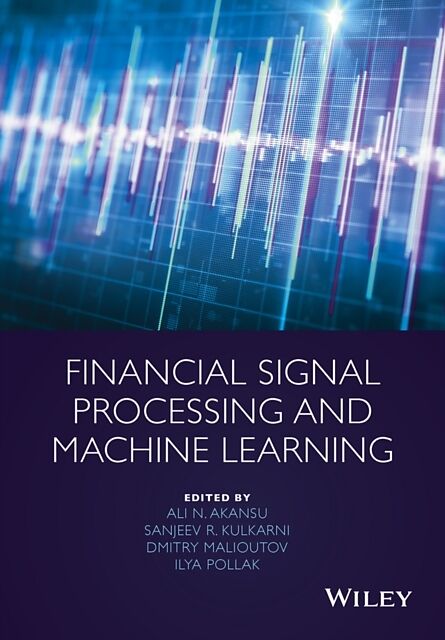 Financial Signal Processing and Machine Learning