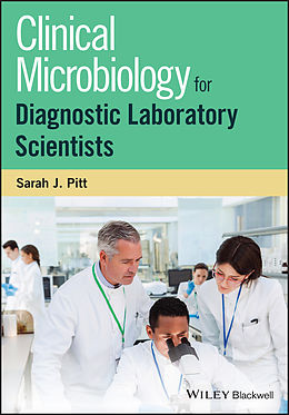 eBook (epub) Clinical Microbiology for Diagnostic Laboratory Scientists de Sarah Jane Pitt
