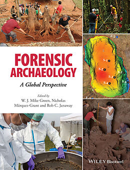 eBook (epub) Forensic Archaeology de W. J. Mike Groen, Nicholas M&amp;aacute;rquez-Grant, Rob Janaway