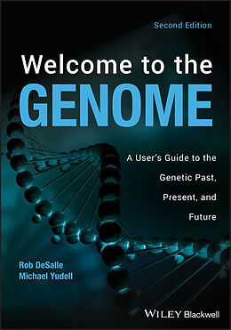 eBook (epub) Welcome to the Genome de Robert DeSalle, Michael Yudell