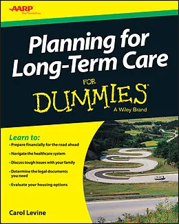 E-Book (epub) Planning For Long-Term Care For Dummies von Carol Levine
