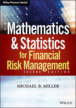 E-Book (epub) Mathematics and Statistics for Financial Risk Management von Michael B. Miller