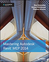 eBook (epub) Mastering Autodesk Revit MEP 2014 de Don Bokmiller, Simon Whitbread, Plamen Hristov