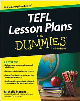 E-Book (pdf) TEFL Lesson Plans For Dummies von Michelle M. Maxom