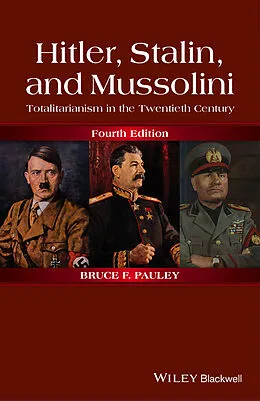 E-Book (pdf) Hitler, Stalin, and Mussolini von Bruce F. Pauley