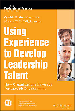 E-Book (epub) Using Experience to Develop Leadership Talent von Cynthia D. McCauley, Morgan W. McCall