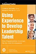 E-Book (pdf) Using Experience to Develop Leadership Talent von Cynthia D. McCauley, Morgan W. McCall