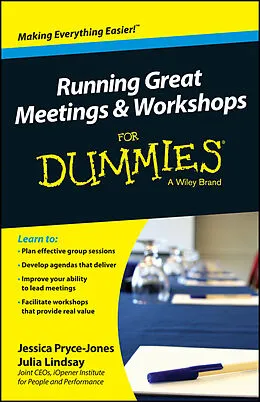 E-Book (pdf) Running Great Meetings and Workshops For Dummies von Jessica Pryce-Jones, Julia Lindsay