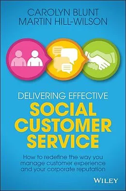 E-Book (pdf) Delivering Effective Social Customer Service von Martin Hill-Wilson, Carolyn Blunt
