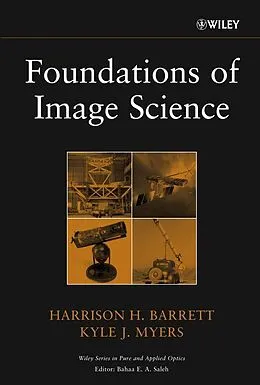 E-Book (epub) Foundations of Image Science von Harrison H. Barrett, Kyle J. Myers