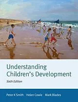 Kartonierter Einband Understanding Children's Development von Peter K. Smith, Cowie Helen, Blades Mark