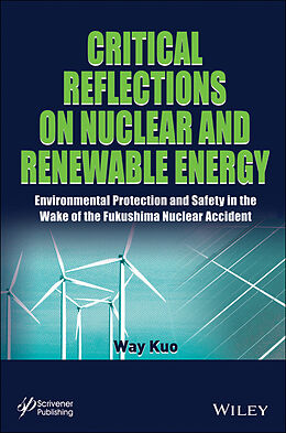 eBook (epub) Critical Reflections on Nuclear and Renewable Energy de Way Kuo