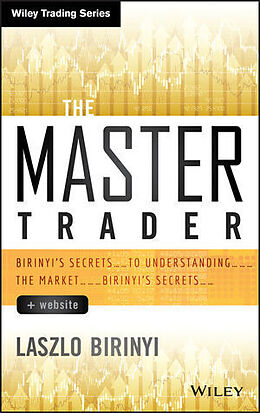 Livre Relié The Master Trader, + Website de Laszlo Birinyi