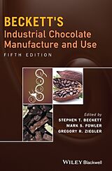 Livre Relié Beckett's Industrial Chocolate Manufacture and Use de Steve T Beckett