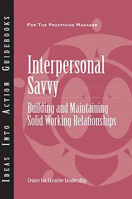 E-Book (epub) Interpersonal Savvy von Center for Creative Leadership (CCL)