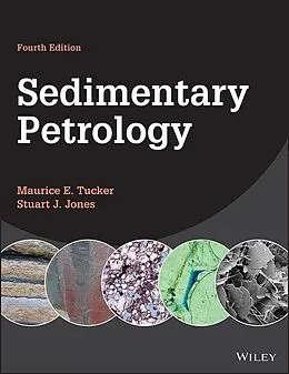 E-Book (epub) Sedimentary Petrology von Maurice E. Tucker, Stuart J. Jones