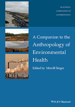 eBook (pdf) A Companion to the Anthropology of Environmental Health de 