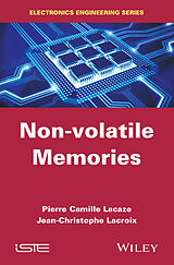 eBook (epub) Non-volatile Memories de Pierre-Camille Lacaze, Jean-Claude Lacroix