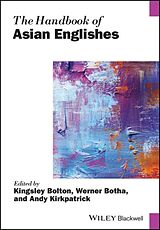 Livre Relié THE HANDBOOK OF ASIAN ENGLISHES de Kingsley (Stockholm University, Sweden; th Bolton