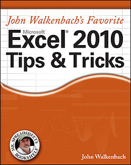 E-Book (pdf) Mr. Spreadsheet's Favorite Excel 2010 Tips and Tricks von John Walkenbach