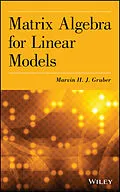 E-Book (pdf) Matrix Algebra for Linear Models von Marvin H. J. Gruber