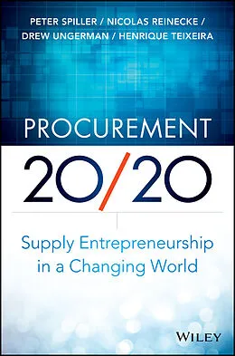E-Book (pdf) Procurement 20/20 von Peter Spiller, Nicolas Reinecke, Drew Ungerman