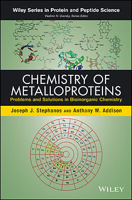 E-Book (pdf) Chemistry of Metalloproteins von Joseph J. Stephanos, Anthony W. Addison