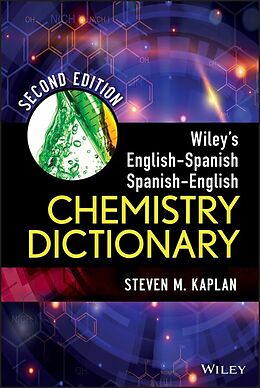 eBook (pdf) Wiley's English-Spanish, Spanish-English Chemistry Dictionary de Steven M. Kaplan