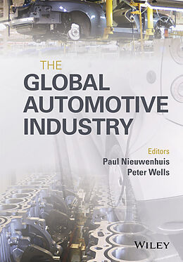eBook (epub) Global Automotive Industry de Paul Nieuwenhuis, Peter Wells