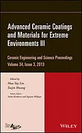 E-Book (epub) Advanced Ceramic Coatings and Materials for Extreme Environments III von Hua-Tay Lin, Taejin Hwang, Soshu Kirihara