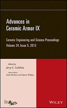 E-Book (epub) Advances in Ceramic Armor IX von Jerry C. LaSalvia, Soshu Kirihara, Sujanto Widjaja