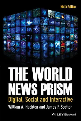 E-Book (epub) World News Prism von William A. Hachten, James F. Scotton