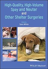 E-Book (pdf) High-Quality, High-Volume Spay and Neuter and Other Shelter Surgeries von 
