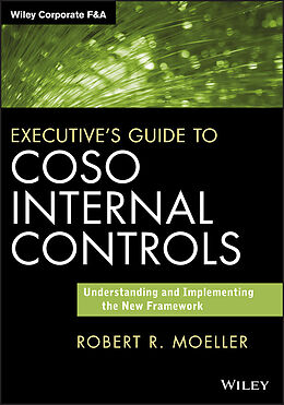 E-Book (pdf) Executive's Guide to COSO Internal Controls von Robert R. Moeller