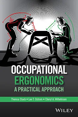 E-Book (epub) Occupational Ergonomics von Theresa Stack, Lee T. Ostrom, Cheryl A. Wilhelmsen