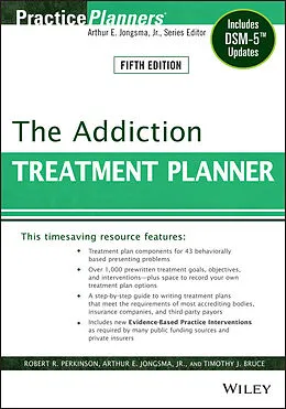 E-Book (pdf) The Addiction Treatment Planner von Robert R. Perkinson, David J. Berghuis, Timothy J. Bruce